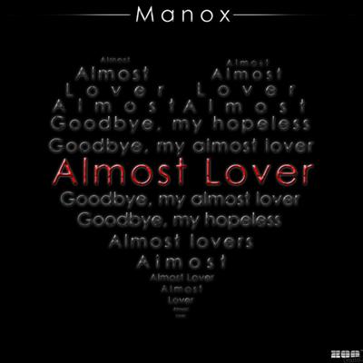 Almost Lover (Steven Chanell Remix) By Manox, Steven Chanell's cover