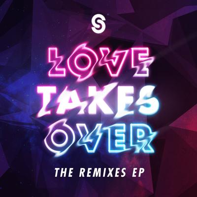 Love Takes Over [Eikon Remix]'s cover