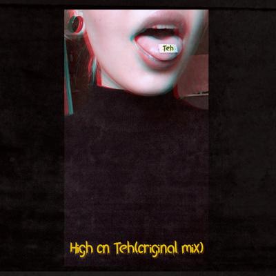 High on Teh's cover