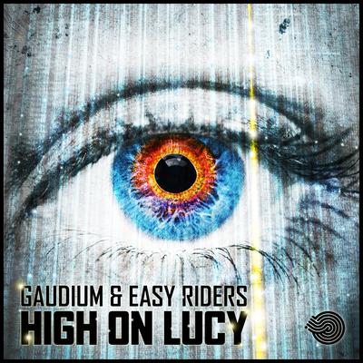 High on Lucy By Gaudium, Easy Riders's cover