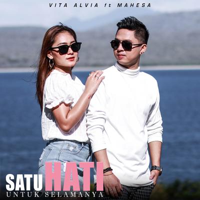 Satu Hati Untuk Selamanya By Vita Alvia, Mahesa's cover