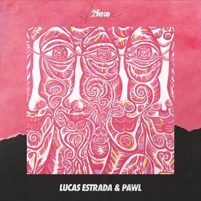 2face By Lucas Estrada, PAWL's cover