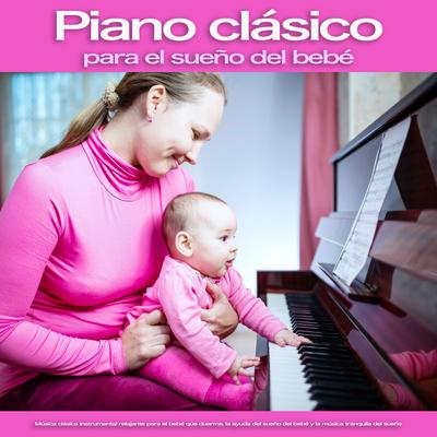 Minuet in G - Bach - Piano clásico - Musica clasica para bebes - Música tranquila para dormir - Música suave para el sueño del bebé By MÚSICA PARA NIÑOS, Canciones de cuna para bebés, Canciones Infantiles Para Niños's cover