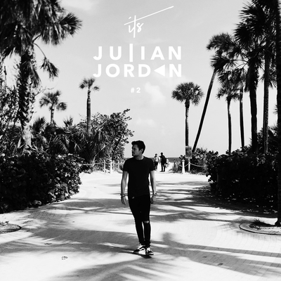 It's Julian Jordan #2 (Mixed by Julian Jordan)'s cover
