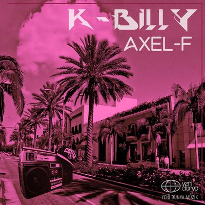 Axel F By K-Billy's cover