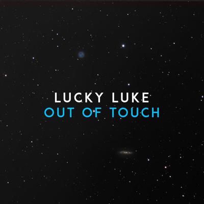 Out of Touch By Lucky Luke's cover