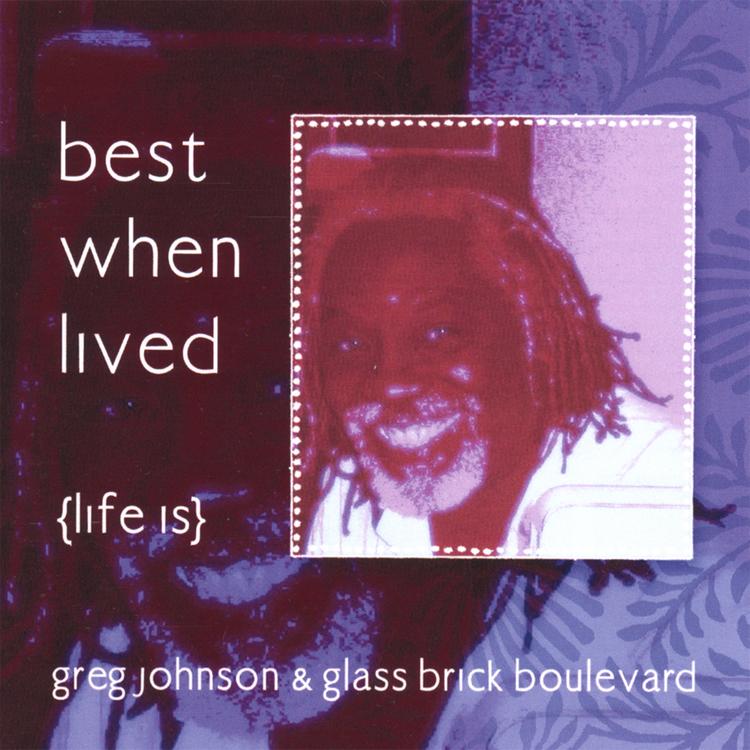 Greg Johnson and Glass Brick Boulevard's avatar image