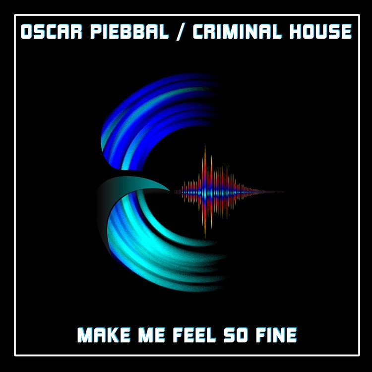 Oscar Piebbal & Criminal House's avatar image