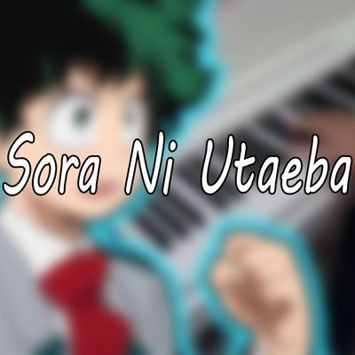 Sora Ni Utaeba (Boku No Hero Academia Opening 3) By F.B. Piano Anime's cover