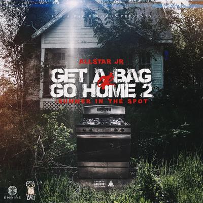 Get A Bag Or Go Home 2: Summer In The Spot's cover