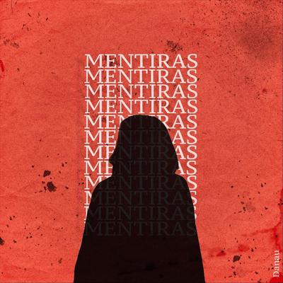 Mentiras By Danau's cover