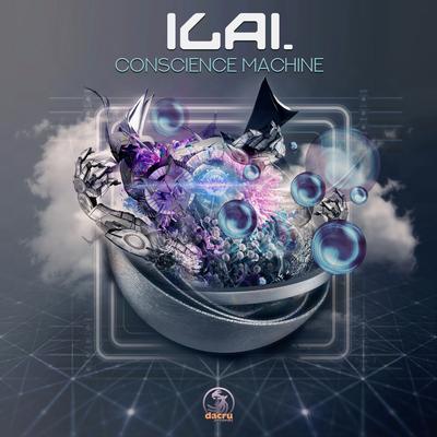Conscience Machine (Original Mix) By Ilai's cover