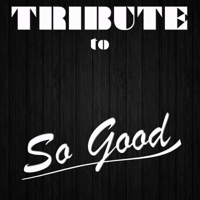 So Good (Tribute To B.o.B)'s cover