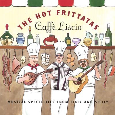 Sicilian Tarantella By The Hot Frittatas's cover