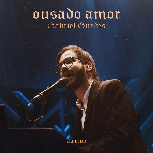 Ousado Amor (Ao Vivo)'s cover