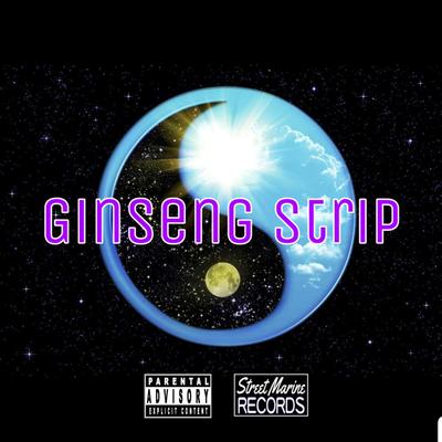 Ginseng Strip By GeeTune, Alfa Wulf, Yungin''s cover