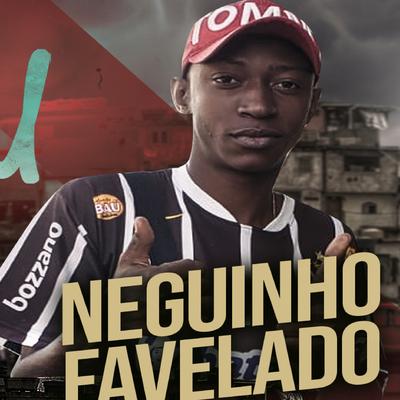 Neguinho Favelado's cover