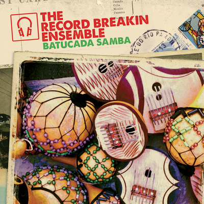 Batucada (Osage Remix) By Record Breakin' Ensemble, Lil' Dave, Pia Ercole's cover