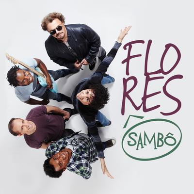 Flores By Sambô's cover