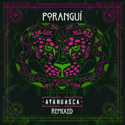 Ancestors (Shamans Dream & Poranguí Remix) By Poranguí, Shamans Dream's cover