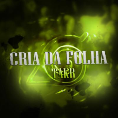 Cria Da Folha's cover