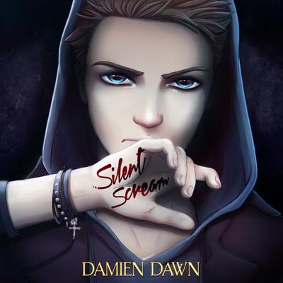 Silent Scream By Damien Dawn's cover