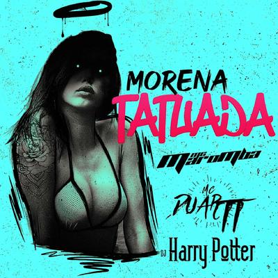 Morena Tatuada By Mc Duartt, Mc Maromba's cover