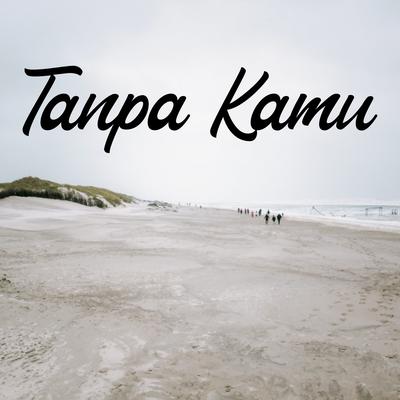 Tanpa Kamu's cover