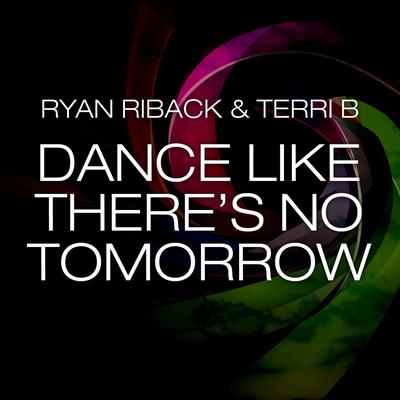 Dance Like There's No Tomorrow (Remixes)'s cover