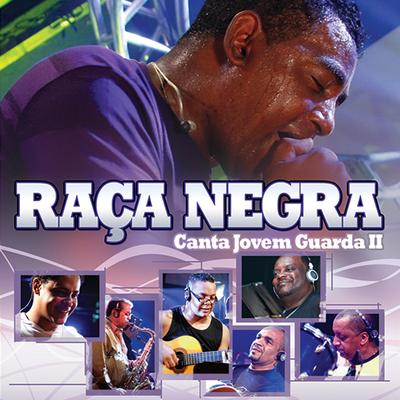 Ultima Canção By Raça Negra's cover