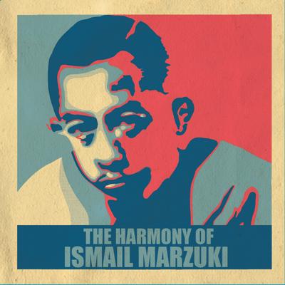 The Harmony of Ismail Marzuki's cover