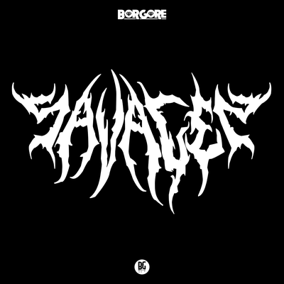 Savages By Borgore's cover