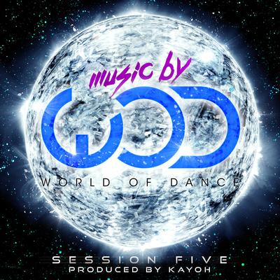 Music by World of Dance Session Five's cover