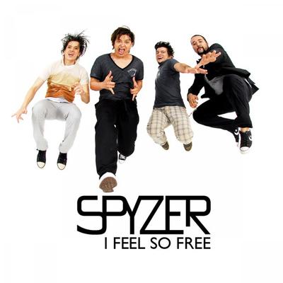 I Feel So Free (Radio) By Spyzer's cover
