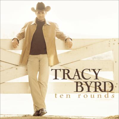 Ten Rounds with Jose Cuervo (Recall Mix) By Tracy Byrd's cover