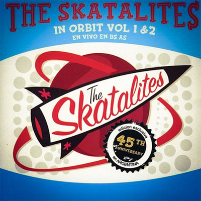 The Skatalites in Orbit Vol. 1 & 2 (En Vivo En Buenos Aires)'s cover