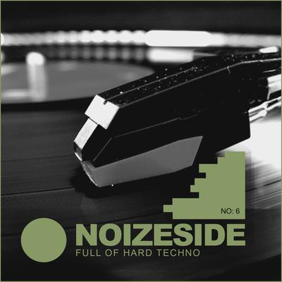 Full Of Hard Techno: Noizeside No.6's cover