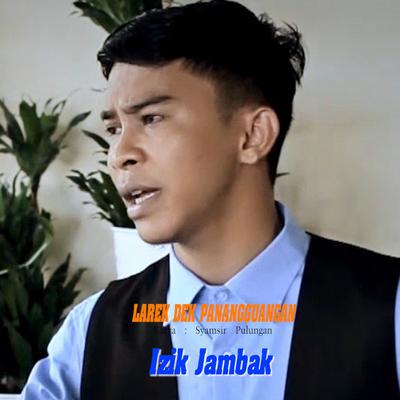 Izik Jambak's cover