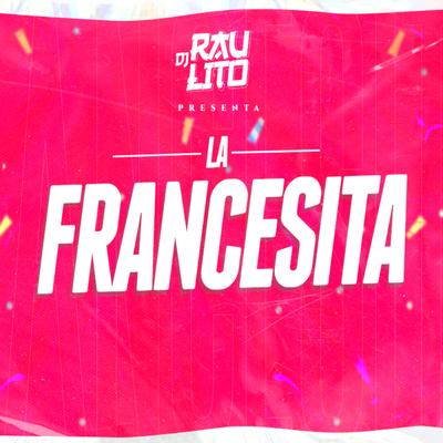 Mega Francesita 2020 By Dj Raulito's cover