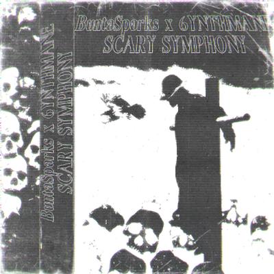 SCARY SYMPHONY By BuntaSparks, 6YNTHMANE's cover