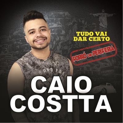O Lado Bom Do Amor By Caio Costta's cover