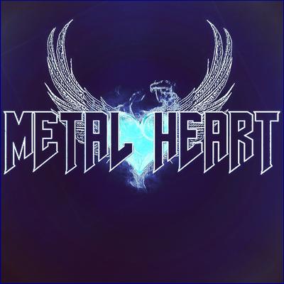 Banda Metal Heart's cover