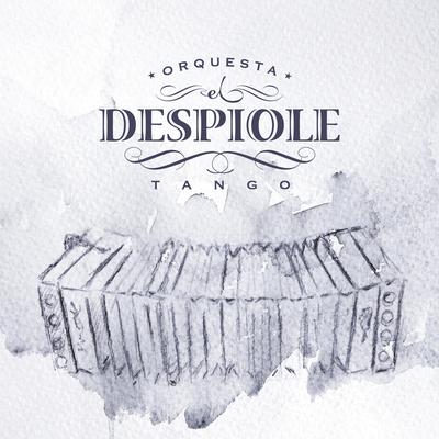 El Despiole Tango's cover