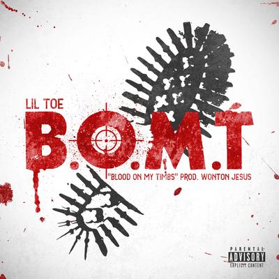 B.O.M.T By Lil Toe's cover