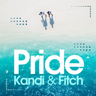 Pride By Kandi & Fitch's cover