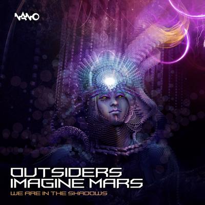 We Are In The Shadows (Original Mix) By Outsiders, Imagine Mars's cover
