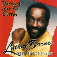 Luther Barnes & The Red Budd Gospel Choir's avatar cover