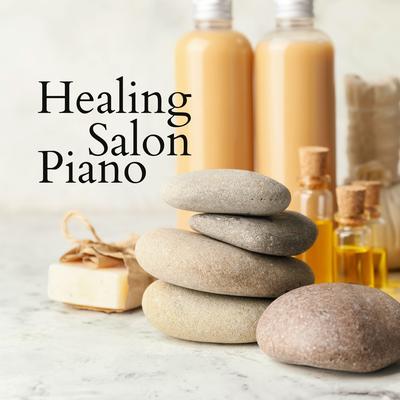 Healing Salon By Relaxing BGM Project's cover