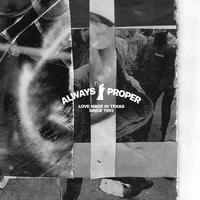 ALWAYS PROPER's avatar cover