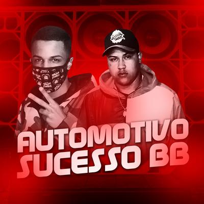 Automotivo Sucesso Bb By DJ GR, Mc RPD's cover